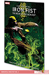 IMMORTAL IRON FIST VOL. 3: THE BOOK OF THE IRON FIST
